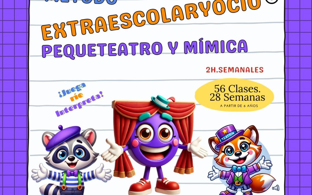 Metodoextraescolaryocio de teatro y mimica