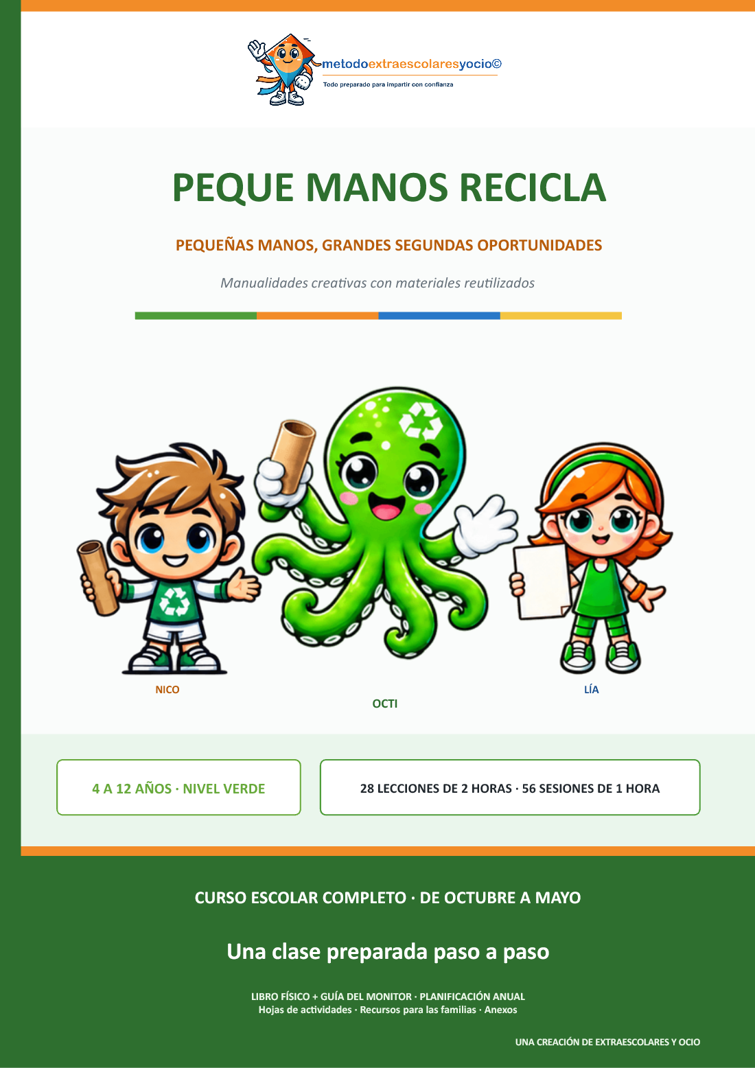 Peque Manos Recicla · Método Extraescolaresyocio Nivel Verde