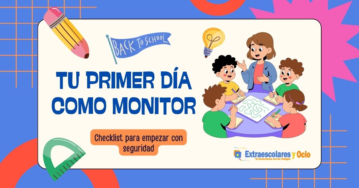 Monitor preparando su primer día de actividades extraescolares